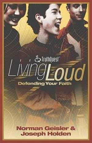 Bild des Verk�ufers f�r Living Loud: Defending Your Faith zum Verkauf von Greenworld Books