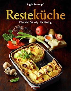Bild des Verk�ufers f�r Restek�che: K�stlich. G�nstig. Nachhaltig zum Verkauf von Modernes Antiquariat - bodo e.V.