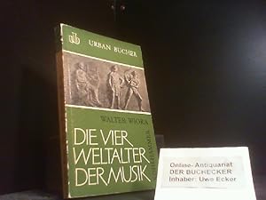 Imagen del vendedor de Die vier Weltalter der Musik. Urban-B�cher ; 56 a la venta por Der Buchecker
