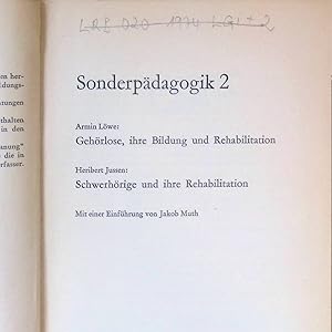 Bild des Verk�ufers f�r Sonderp�dagogik 2: Geh�rlose, ihre Bildung und Rehabilitation. Gutachten und Studien der Bildungskommission ; Bd. 30. zum Verkauf von books4less (Versandantiquariat Petra Gros GmbH & Co. KG)