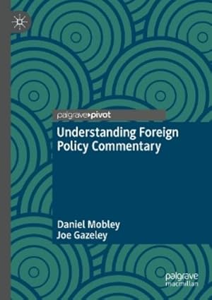 Imagen del vendedor de Understanding Foreign Policy Commentary a la venta por Rarewaves USA United