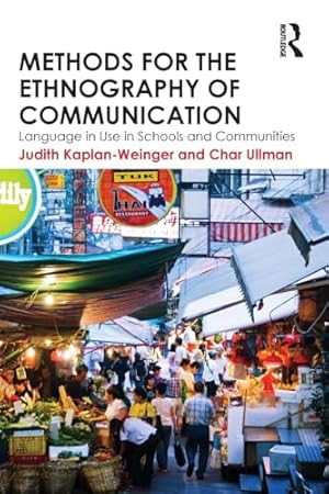Seller image for Methods for the Ethnography of Communication: Language in Use in Schools and Communities for sale by WeBuyBooks