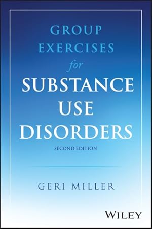 Bild des Verk�ufers f�r Group Exercises for Substance Use Disorders Counseling zum Verkauf von GreatBookPrices