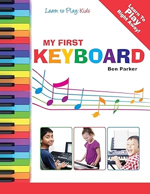 Immagine del venditore per My First Keyboard - Learn To Play: Kids venduto da Zoom Books East
