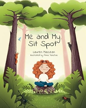 Imagen del vendedor de Me and My Sit Spot a la venta por -OnTimeBooks-