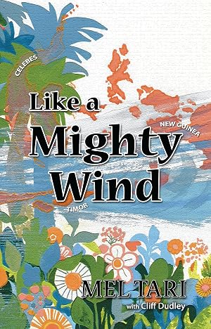 Bild des Verk�ufers f�r Like a Mighty Wind zum Verkauf von Goodwill of Silicon Valley