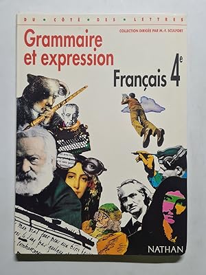 Immagine del venditore per Francais 4eme Grammaire Et Expression. Programme 1998 venduto da D�mons & Merveilles