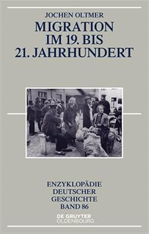 Immagine del venditore per Migration Vom 19. Bis Zum 21. Jahrhundert -Language: german venduto da GreatBookPrices