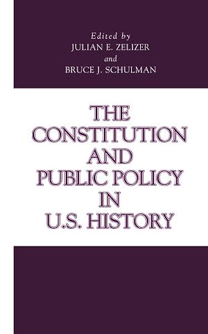 Immagine del venditore per Constitution and Public Policy in U.S. History venduto da GreatBookPrices