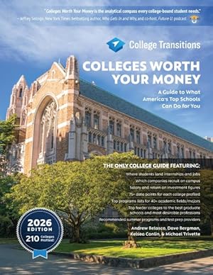 Imagen del vendedor de Colleges Worth Your Money 2026 : A Guide to What America's Top Schools Can Do for You a la venta por GreatBookPrices