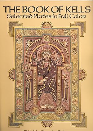 Imagen del vendedor de The Book of Kells: Selected Plates in Full Color a la venta por Zoom Books East