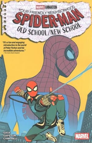 Immagine del venditore per Your Friendly Neighborhood Spider-Man : Old School/New School venduto da GreatBookPrices