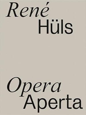 Bild des Verk�ufers f�r Ren� H�ls: Opera Aperta zum Verkauf von Che & Chandler Versandbuchhandlung
