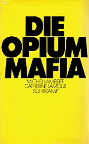 Seller image for Die Opium- Mafia for sale by Che & Chandler Versandbuchhandlung