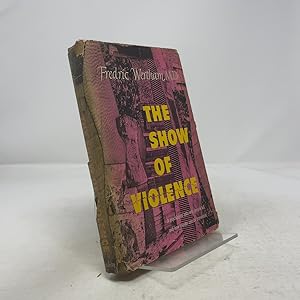Bild des Verk�ufers f�r The Show of Violence zum Verkauf von Southampton Books
