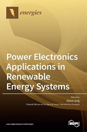 Image du vendeur pour Power Electronics Applications in Renewable Energy Systems mis en vente par Rarewaves USA United