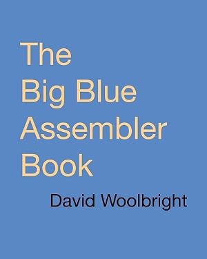 Image du vendeur pour The Big Blue Assembler Book mis en vente par Rarewaves USA United