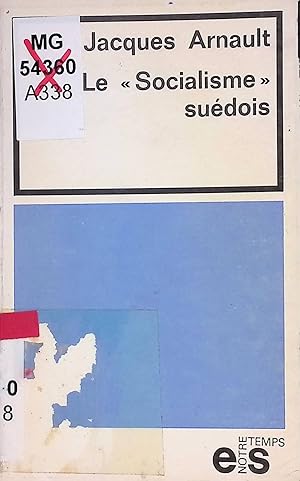Bild des Verk�ufers f�r Le "socialisme" suedois zum Verkauf von books4less (Versandantiquariat Petra Gros GmbH & Co. KG)