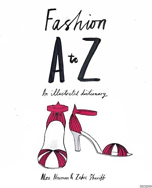 Seller image for Fashion A to Z: An Illustrated Dictionary for sale by Barksdale Books