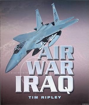 Bild des Verk�ufers f�r Air War Iraq zum Verkauf von Barksdale Books