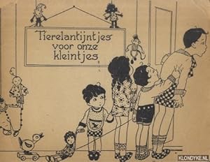 Seller image for Tierelantijntjes voor onze kleintjes for sale by Barksdale Books