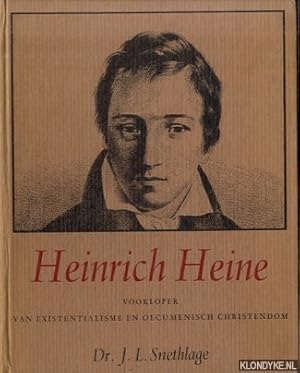 Bild des Verk�ufers f�r Heinrich Heine voorloper van existentialisme en oecumenisch Christendom zum Verkauf von Barksdale Books