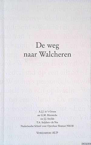Bild des Verk�ufers f�r De weg naar Walcheren zum Verkauf von Barksdale Books