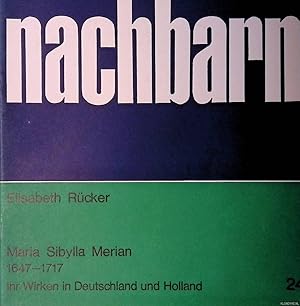 Imagen del vendedor de Maria Sibylla Merian 1647-1717. Ihr Wirken in Deutschland und Holland a la venta por Barksdale Books