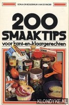 Immagine del venditore per 200 smaaktips voor kant- en klaargerechten venduto da Barksdale Books