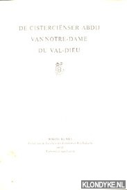 Immagine del venditore per De cistercienser abdij van Notre-Dame du Val-Dieu venduto da Barksdale Books