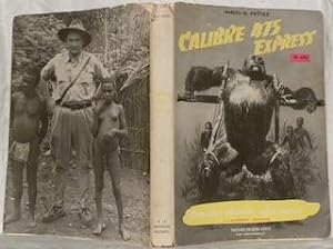 Imagen del vendedor de Calibre 475 express. Grandes chasses africaines. a la venta por Bouquinerie du Varis