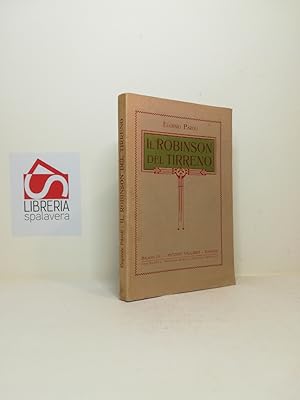Seller image for Il Robinson del Tirreno. Racconti per fanciulli e giovanetti for sale by Libreria Spalavera