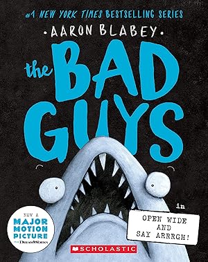 Seller image for The Bad Guys in Open Wide and Say Arrrgh! (The Bad Guys #15) for sale by Zoom Books East