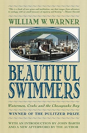 Immagine del venditore per Beautiful Swimmers: Watermen, Crabs and the Chesapeake Bay venduto da Zoom Books East