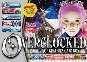Imagen del vendedor de Overclocked: An Archive of Graphics Card Box Art a la venta por Rarewaves USA