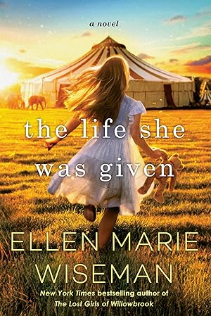 Seller image for The Life She Was Given: A Moving and Emotional Saga of Family and Resilient Women for sale by Greenworld Books