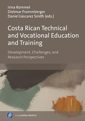 Seller image for Costa Rican Technical and Vocational Education and Training : Development, Challenges, and Research Perspectives for sale by GreatBookPricesUK