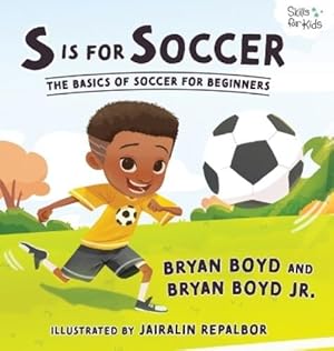 Seller image for S is for Soccer for sale by Rarewaves USA