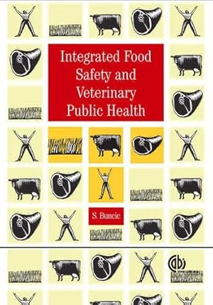 Bild des Verk�ufers f�r Integrated Food Safety and Veterinary Public Health zum Verkauf von WeBuyBooks