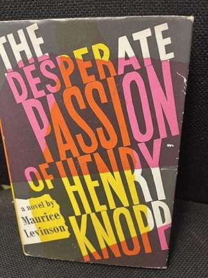 Imagen del vendedor de The Desperate Passion of Henry Knopp a la venta por Black Gull Books (P.B.F.A.)