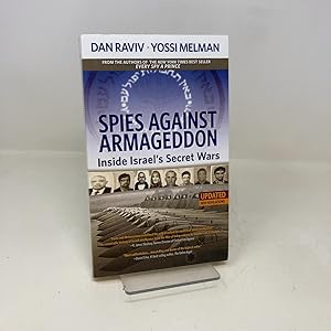 Imagen del vendedor de Spies Against Armageddon: Inside Israel's Secret Wars: Updated & Revised a la venta por Southampton Books
