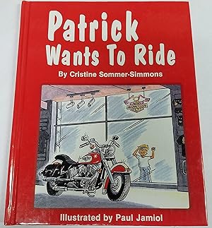 Immagine del venditore per Patrick Wants to Ride venduto da Greenworld Books