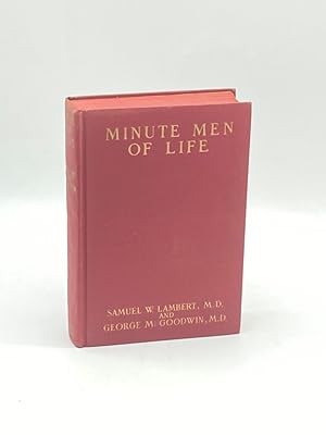 Bild des Verk�ufers f�r Minute Men of Life (1929) The Story of the Great Leaders in Medicine from Hippocrates Down to the Present Day zum Verkauf von True Oak Books
