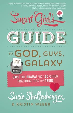 Imagen del vendedor de Smart Girl's Guide to God, Guys, and the Galaxy a la venta por ZBK Books