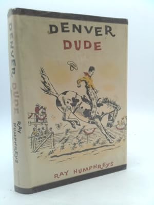 Immagine del venditore per Denver Dude venduto da ThriftBooksVintage