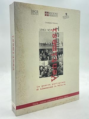 Immagine del venditore per La guerra partigiana di Liberazione in Valle Po settembre 1943 - aprile 1945. venduto da Libreria antiquaria Dedalo M. Bosio