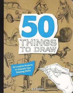 Imagen del vendedor de 50 Things to Draw : 50 Creative Projects to Unleash Your Drawing Skills a la venta por clickgoodwillbooks