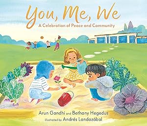 Bild des Verk�ufers f�r You, Me, We: A Celebration of Peace and Community zum Verkauf von clickgoodwillbooks