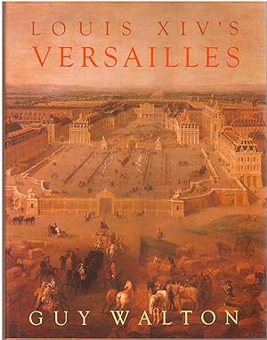 Immagine del venditore per Louis Xiv's Versailles venduto da clickgoodwillbooks