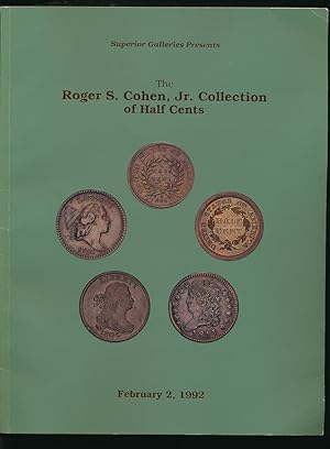 Seller image for Catalog of the Roger S. Cohen, Jr. Collection of Half Cents February 2, 1992 for sale by Range & River Books